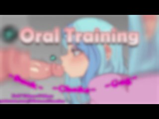 oral training